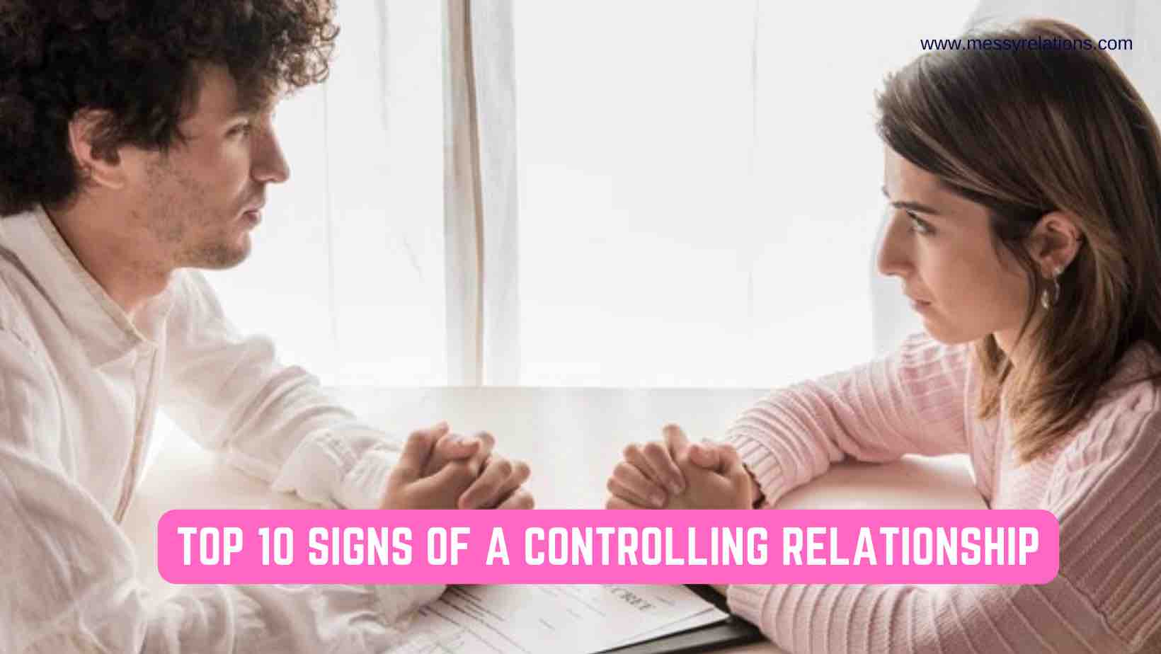 Signs Of A Controlling Relationship