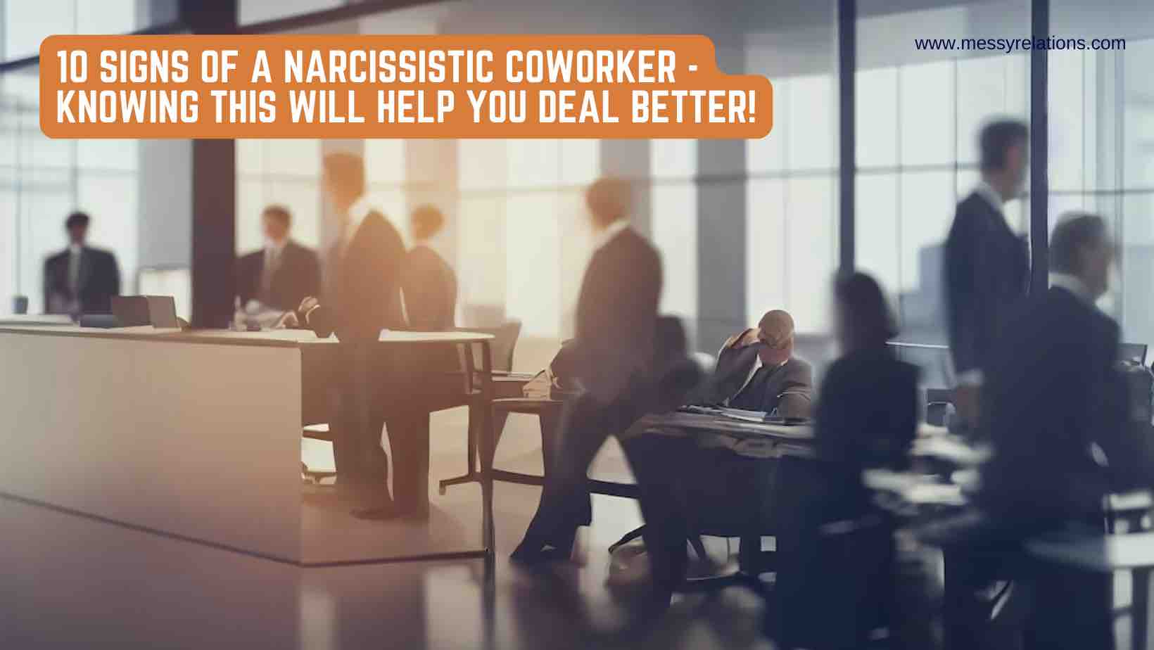 Signs of a Narcissistic Coworker