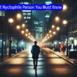 Nyctophile Person