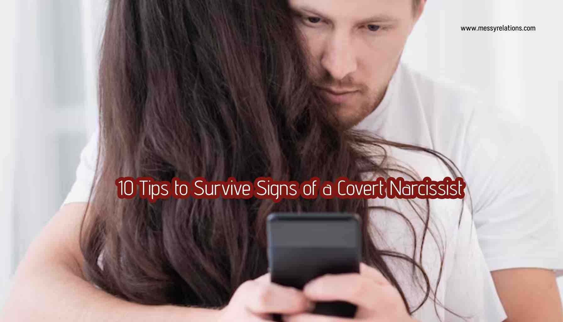 Survive Signs of a Covert Narcissist
