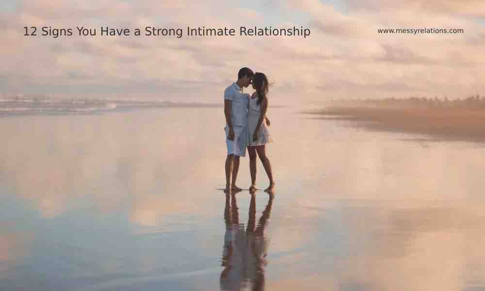 Strong Intimate Relationship