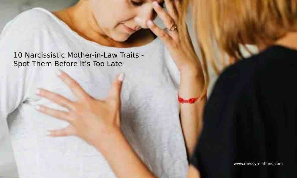 Narcissistic Mother-in-Law Traits