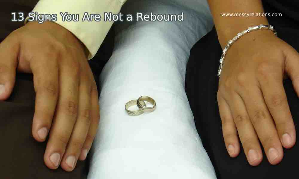 Signs You Are Not a Rebound